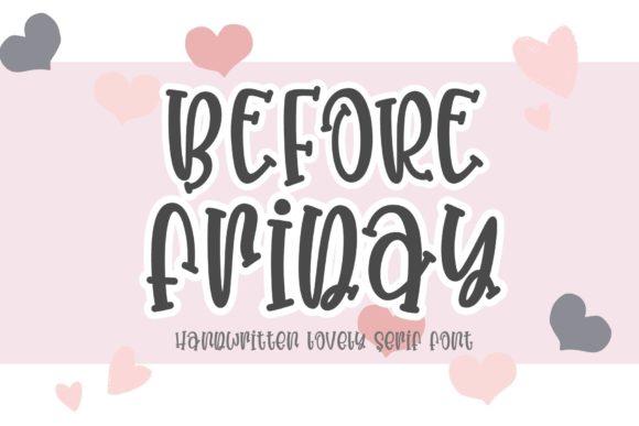 Before Friday: A Versatile Serif Font for Creative Web Design